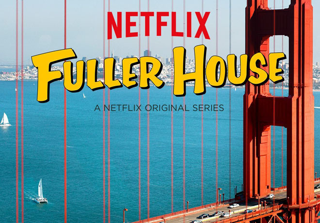 Netflix - Fuller House